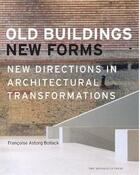 Couverture du livre « Old buildings, new forms » de Bollack aux éditions Random House Us