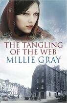 Couverture du livre « The Tangling of the Web » de Gray Millie aux éditions Black & White Publishing