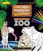 Couverture du livre « Coloriages magiques une saison au zoo, special savane » de Amelin Pauline aux éditions Larousse