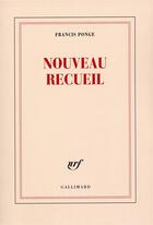 Couverture du livre « Nouveau recueil » de Francis Ponge aux éditions Gallimard