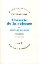 Couverture du livre « Théorie de la science » de Bernard Bolzano aux éditions Gallimard