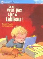 Couverture du livre « Je ne veux pas aller au tablea » de Fossette/Boiry aux éditions Nathan