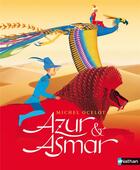 Couverture du livre « Azur et Asmar » de Michel Ocelot aux éditions Nathan