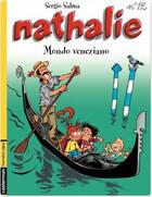 Couverture du livre « Nathalie T.12 ; mondo veneziano » de Sergio Salma aux éditions Casterman