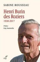 Couverture du livre « Henri Burin des Roziers (1930-2017) : La sève d'une vocation. » de Sabine Rousseau aux éditions Cerf