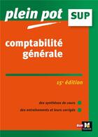 Couverture du livre « Comptabilité générale : révision et entraînement (15e édition) » de Eric Dumalanede aux éditions Foucher