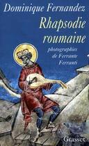 Couverture du livre « Rhapsodie roumaine » de Dominique Fernandez et Ferrante Ferranti aux éditions Grasset