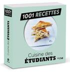 Couverture du livre « 1001 RECETTES ; cuisine des étudiants » de  aux éditions Solar