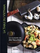 Couverture du livre « La table du Vietnam » de Jacques Le Divellec aux éditions Rocher