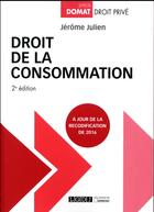 Couverture du livre « Droit de la consommation (2e édition) » de Jerome Julien aux éditions Lgdj