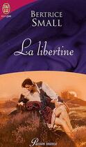Couverture du livre « La libertine » de Bertrice Small aux éditions J'ai Lu