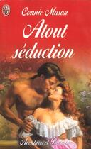 Couverture du livre « Atout seduction » de Connie Mason aux éditions J'ai Lu