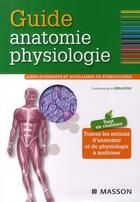 Couverture du livre « Guide anatomie physiologique ; aides-soigants et auxiliaires de puériculture (2e édition) » de  aux éditions Elsevier-masson