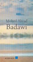 Couverture du livre « Badawi » de Mohed Altrad aux éditions Editions Actes Sud