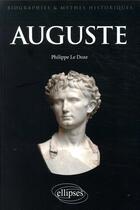 Couverture du livre « Auguste » de Philippe Le Doze aux éditions Ellipses