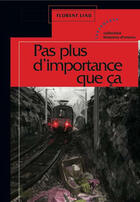 Couverture du livre « Pas plus d'importance que ça » de Florent Liau aux éditions Les Deux Encres