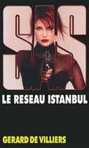 Couverture du livre « SAS Tome 154 : le réseau Istanbul » de Gerard De Villiers aux éditions Editions Gérard De Villiers