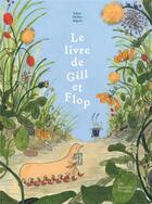 Couverture du livre « Le livre de Gill et Flop » de Inbar Heller Algazi aux éditions Les Fourmis Rouges