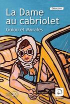 Couverture du livre « La dame au cabriolet » de Dominique Guiou aux éditions Editions De La Loupe