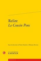 Couverture du livre « Relire le Cousin Pons » de  aux éditions Classiques Garnier