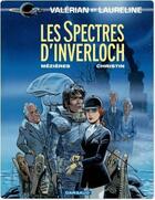 Couverture du livre « Valérian Tome 11 : les spectres d'Inverlock » de Pierre Christin et Jean-Claude Mézières aux éditions Dargaud