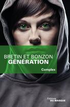 Couverture du livre « Génération » de Denis Bretin et Laurent Bonzon aux éditions Le Masque