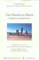 Couverture du livre « Une marche en liberté ; émigration subsaharienne » de Lepine J aux éditions Maisonneuve Larose