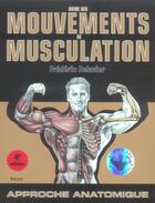 Couverture du livre « Guide des mouvements de musculation (4e édition) » de Frederic Delavier aux éditions Vigot