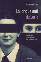 Couverture du livre « La longue nuit sans rêves de Lucie Primot » de Marie-Jose Masconi aux éditions La Nuee Bleue
