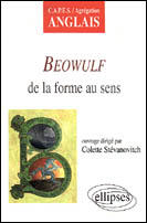 Couverture du livre « Beowulf - de la forme au sens » de Colette Stevanovitch aux éditions Ellipses