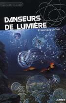 Couverture du livre « Danseurs de lumière » de Lorient Frederique aux éditions Mango
