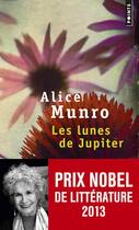 Couverture du livre « Les lunes de Jupiter » de Alice Munro aux éditions Points