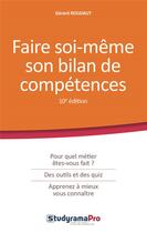Couverture du livre « Faire soi-même son bilan de compétences (10e édition) » de Gerard Roudaut aux éditions Studyrama