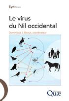 Couverture du livre « Le virus du Nil occidental » de Dominique J. Bicout aux éditions Quae