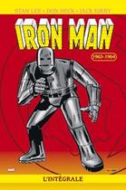 Couverture du livre « Iron Man : Intégrale vol.1 : 1963/1964 » de Don Heck et Stan Lee et Jack Kirby aux éditions Panini