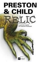 Couverture du livre « Relic » de Douglas Preston et Lincoln Child aux éditions Archipel