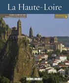 Couverture du livre « Connaitre la Haute-Loire » de Herve Monestier et Marie-Claire Ricard aux éditions Sud Ouest Editions