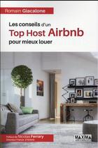 Couverture du livre « Les conseils d'un top host airbnb pour mieux louer » de Romain Giacalone aux éditions Maxima