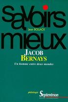 Couverture du livre « Jacob Bernays, un homme entre deux mondes » de Jean Bollack aux éditions Pu Du Septentrion