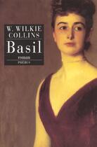 Couverture du livre « Basil » de Wilkie William Collins aux éditions Phebus
