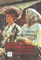 Couverture du livre « La saga des emigrants t.5 les pionniers... » de Vilhelm Moberg aux éditions Gaia