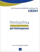 Couverture du livre « Homéopathie et périménopause » de Christelle Besnard-Charvet aux éditions Cedh