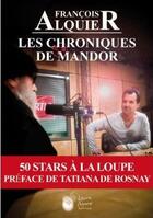 Couverture du livre « Les chroniques de mandor » de Francois Alquier aux éditions Laura Mare