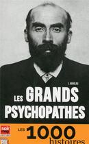 Couverture du livre « Les grands psychopathes » de Marlowe John aux éditions Pixl