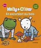 Couverture du livre « Nelly & César ; en excursion au bois » de Inge Bergh aux éditions Averbode