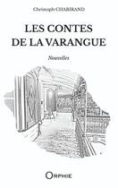 Couverture du livre « Les contes de la varangue » de Christoph Chabirand aux éditions Orphie