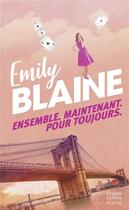 Couverture du livre « Ensemble. Maintenant. Pour toujours » de Emily Blaine aux éditions Harpercollins