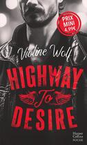 Couverture du livre « Highway to Desire » de Violine Wolf aux éditions Harpercollins