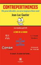 Couverture du livre « Contrepertinences : On peut dÃ©coder, on sera toujours bien notÃ© » de Jean-Luc Gautier aux éditions Le Lys Bleu