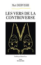 Couverture du livre « Les vers de la controverse » de Met Dervishi aux éditions Editions Maia